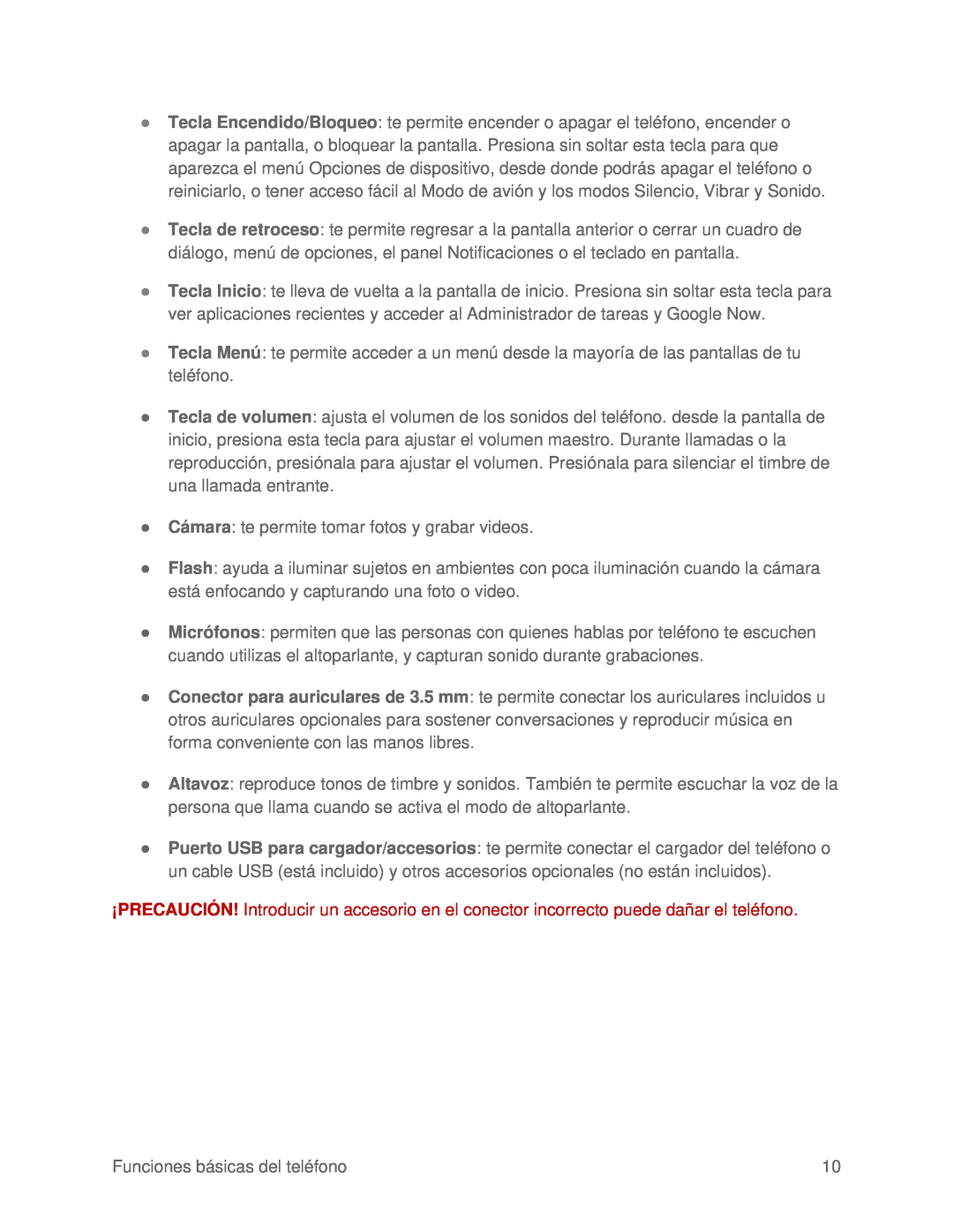 Tecla Encendido/Bloqueo Tecla de retroceso