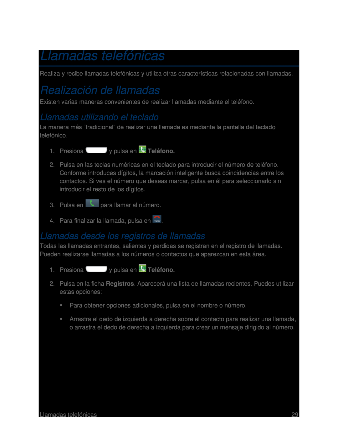 Realización de llamadas Galaxy S III Boost Mobile