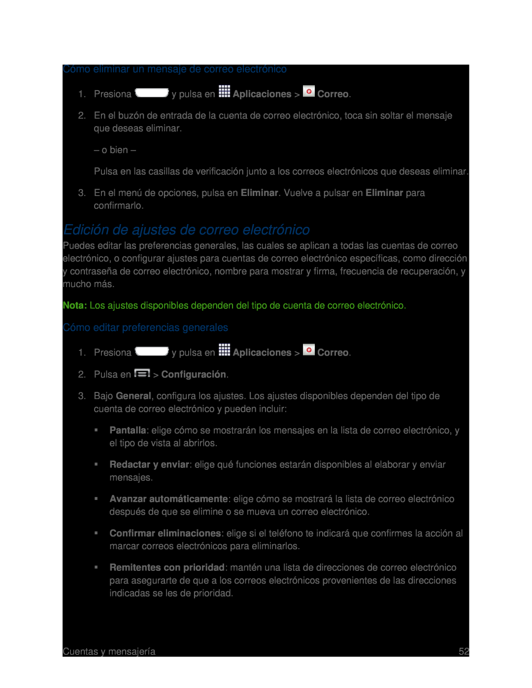 Cómo eliminar un mensaje de correo electrónico Cómo editar preferencias generales