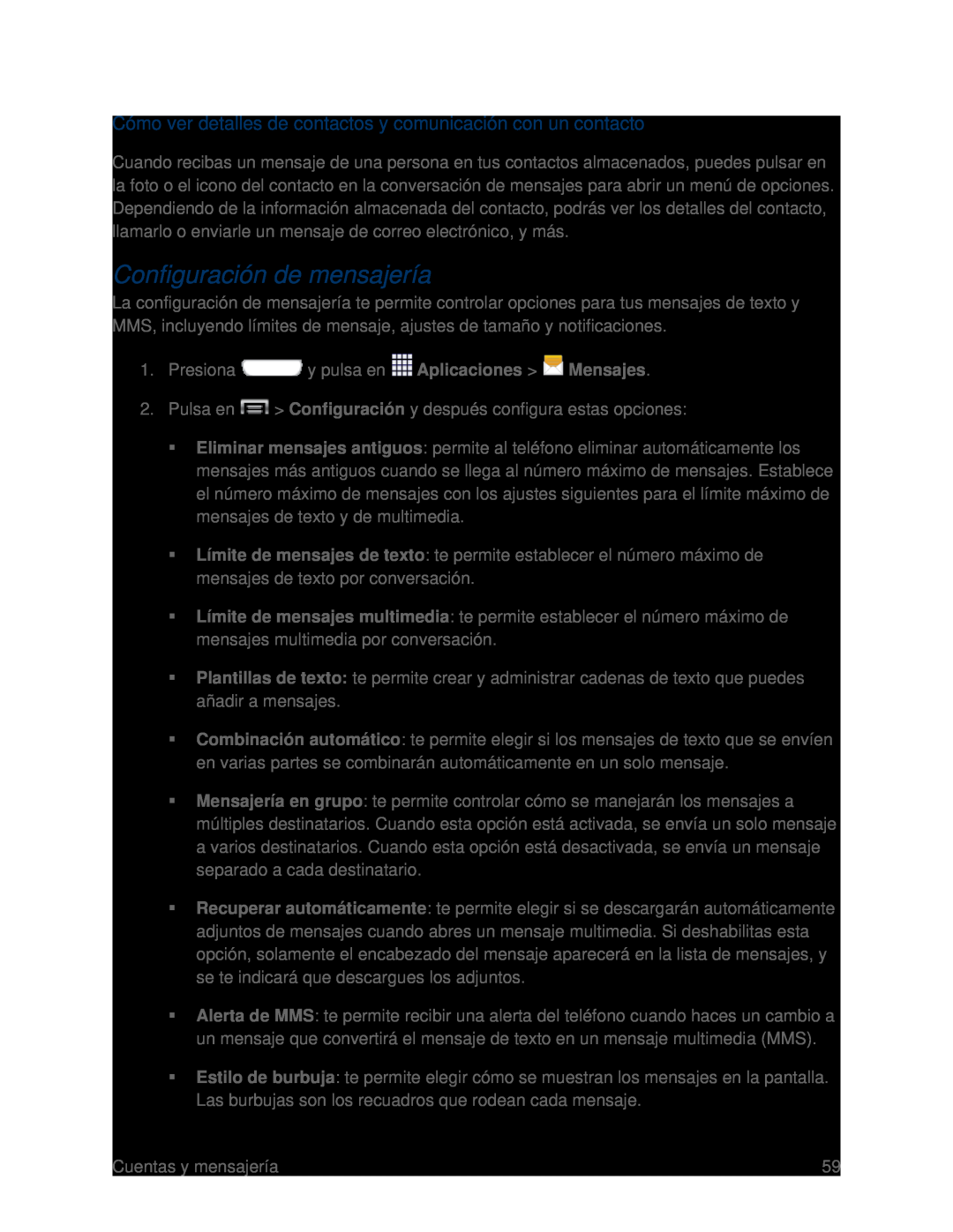 Cómo ver detalles de contactos y comunicación con un contacto Configuración de mensajería