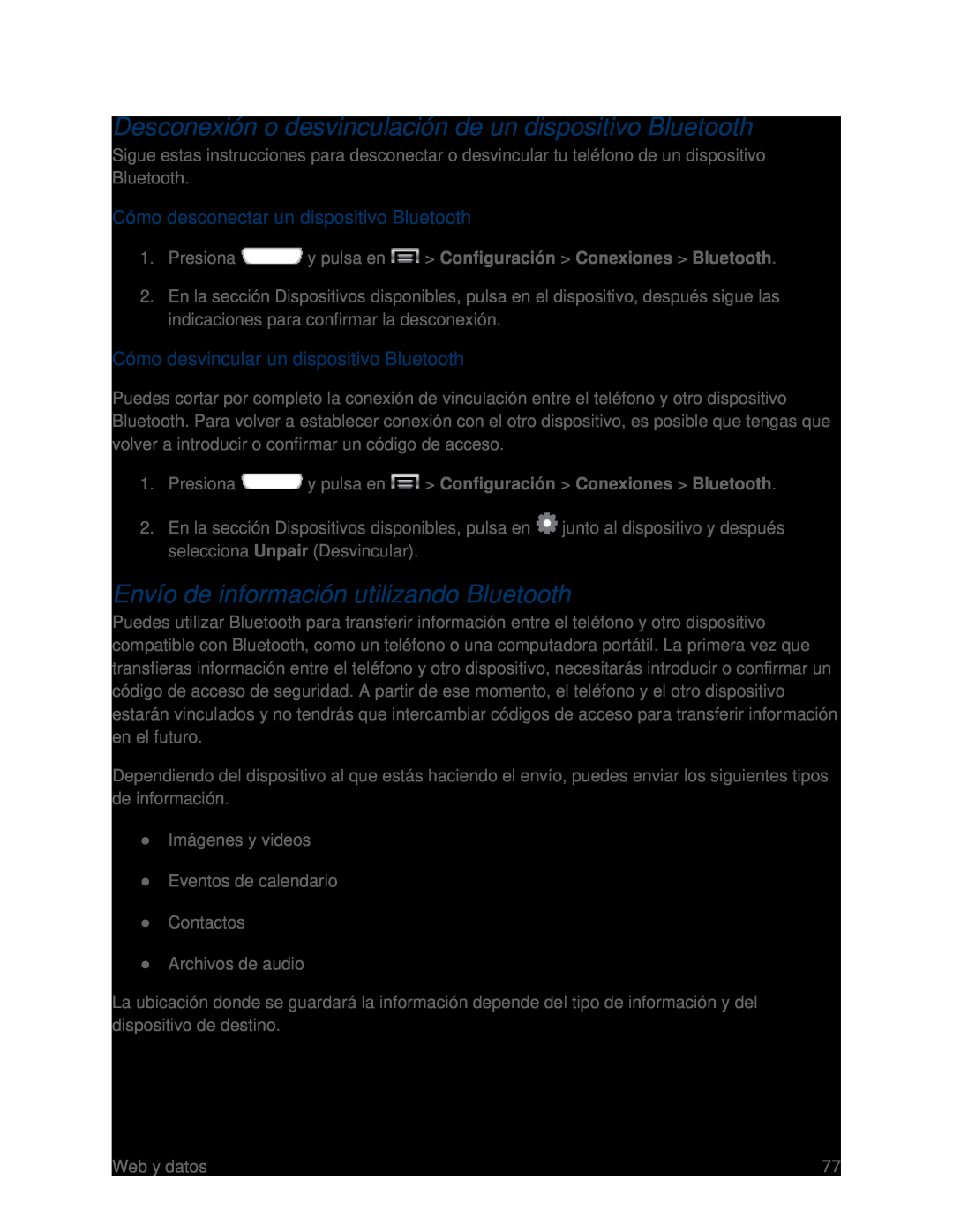 Cómo desconectar un dispositivo Bluetooth Cómo desvincular un dispositivo Bluetooth