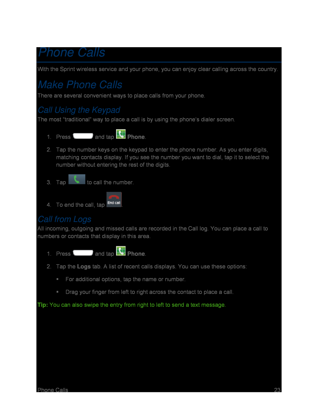 Call Using the Keypad Galaxy S III Sprint