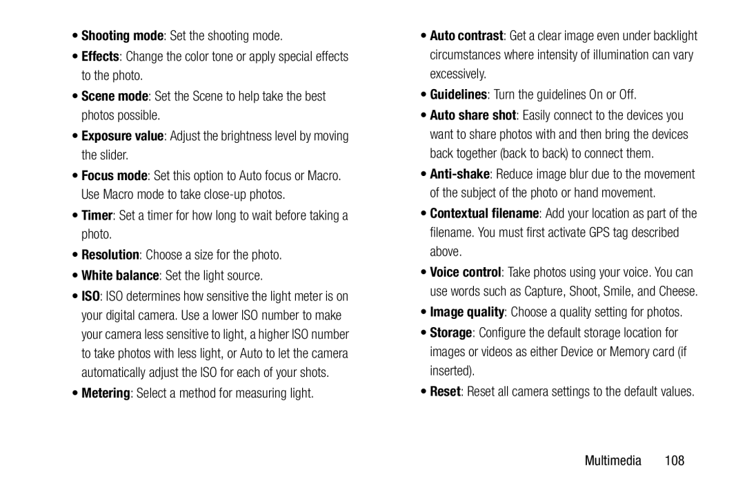 •Exposure value: Adjust the brightness level by moving the slider Galaxy S III Developer Edition Verizon