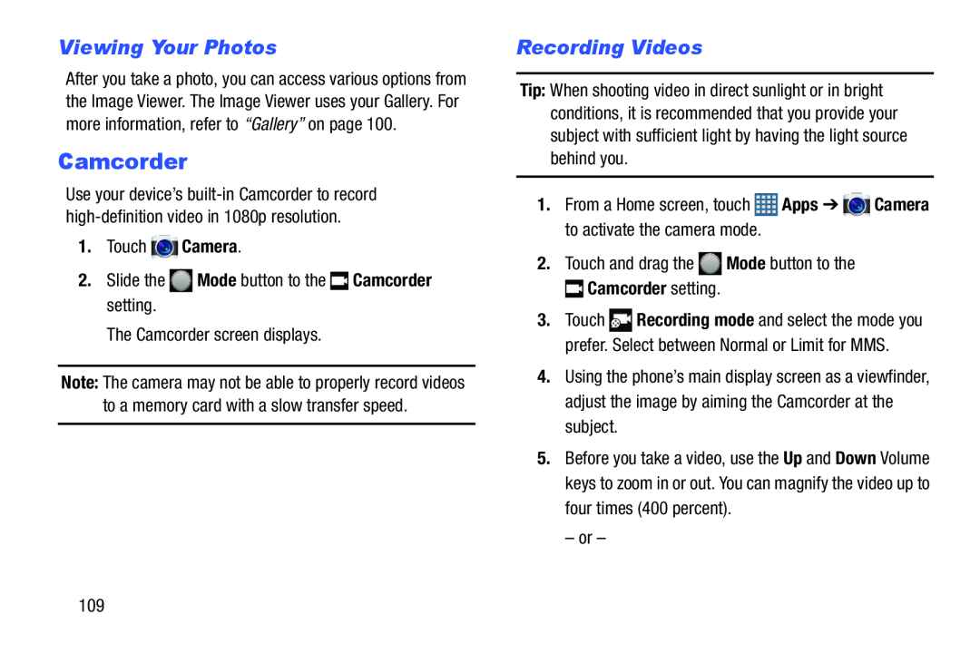 Viewing Your Photos Recording Videos