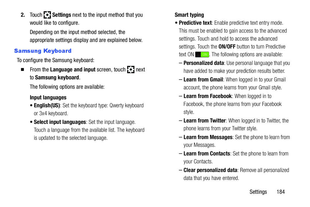 2.Touch Settings next to the input method that you would like to configure Galaxy S III Developer Edition Verizon