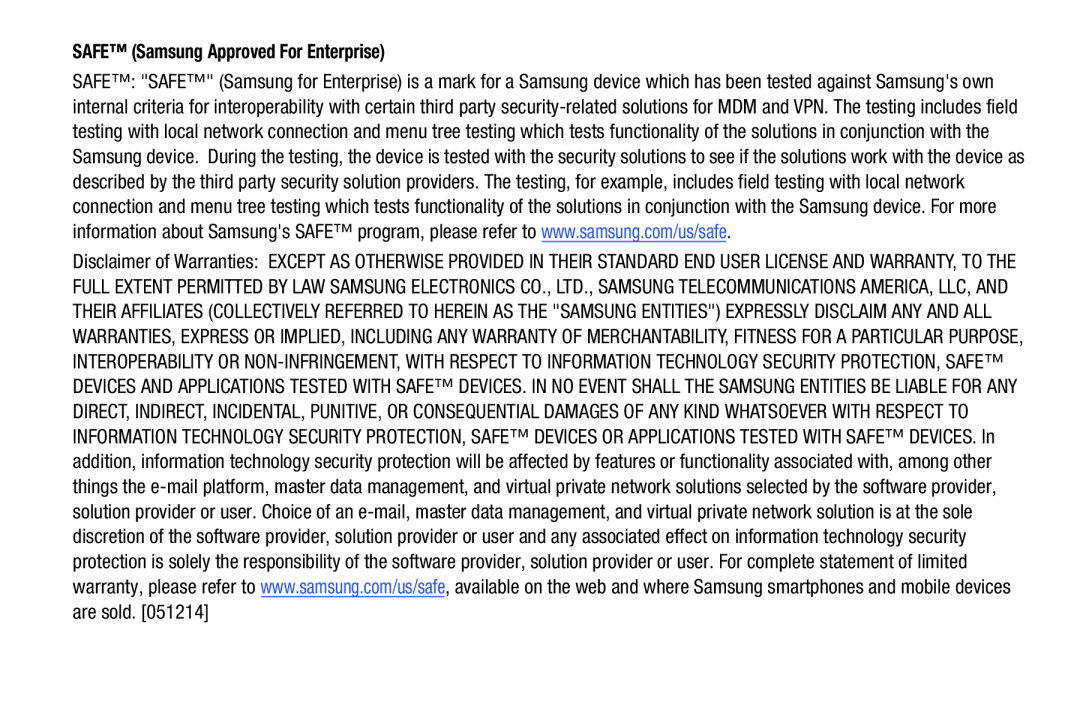 www.samsung.com/us/safe SAFE™ (Samsung Approved For Enterprise)