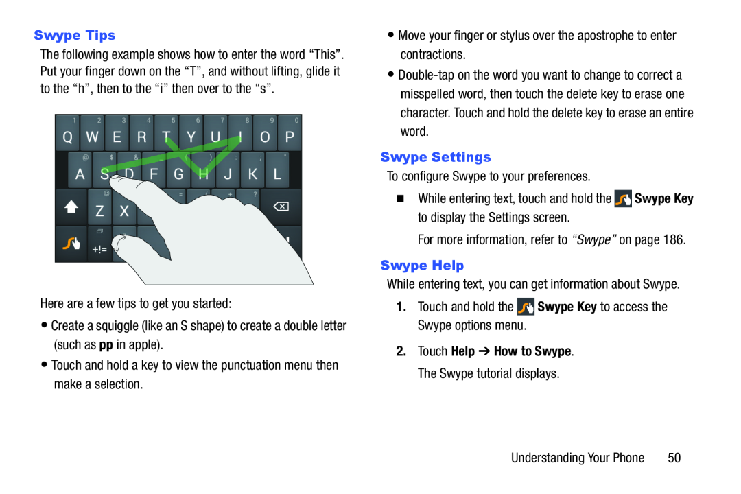 To configure Swype to your preferences Galaxy S III Developer Edition Verizon