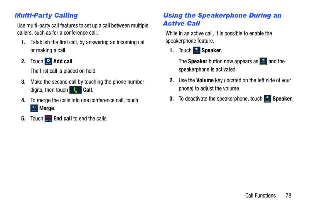 Using the Speakerphone During an Active Call Galaxy S III Developer Edition Verizon