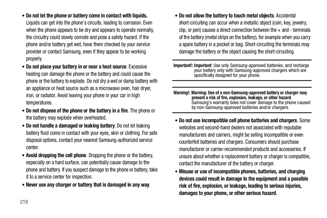 Do not handle a damaged or leaking battery Galaxy S T-Mobile