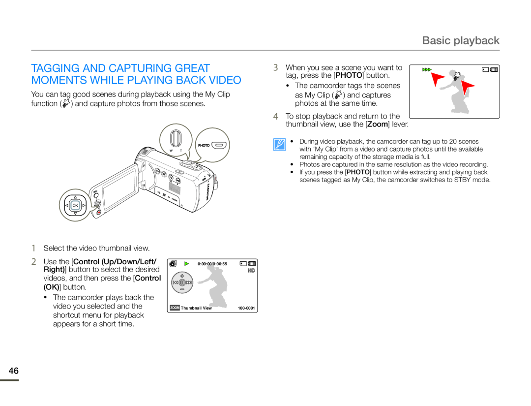 TAGGING and capturing great moments while playing back video Hand Held Camcorder HMX-F90