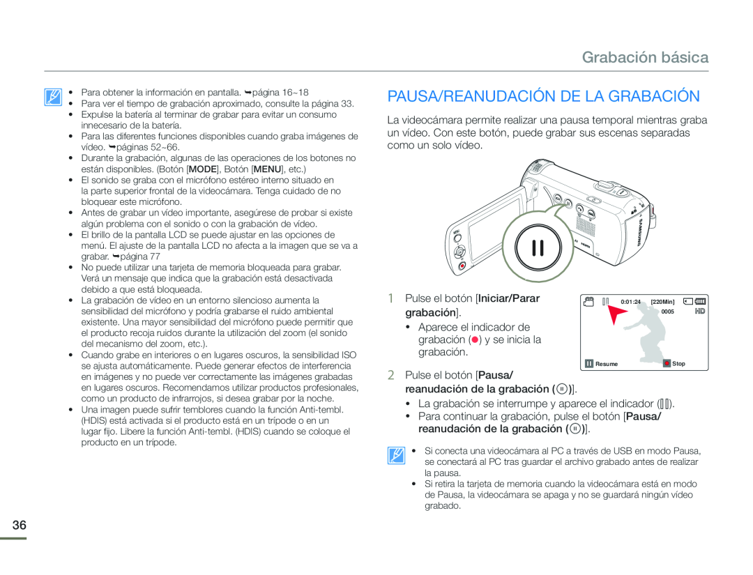 PAUSA/REANUDACIÓN DE LA GRABACIÓN