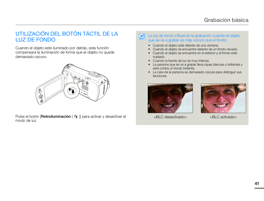 UTILIZACIÓN DEL BOTÓN TÁCTIL DE LA LUZ DE FONDO Hand Held Camcorder HMX-F90