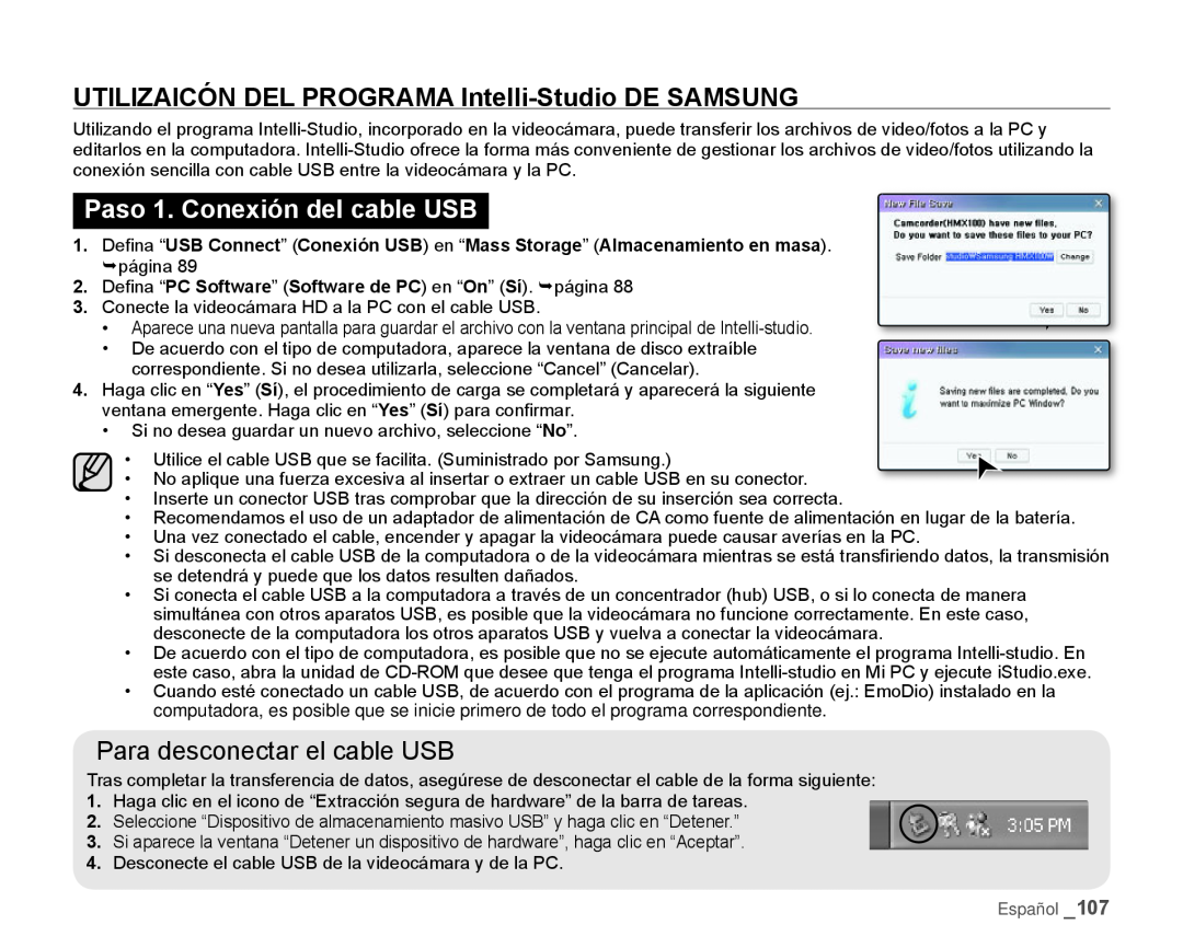 UTILIZAICÓN DEL PROGRAMA Intelli-StudioDE SAMSUNG Paso 1. Coneión del cable USB