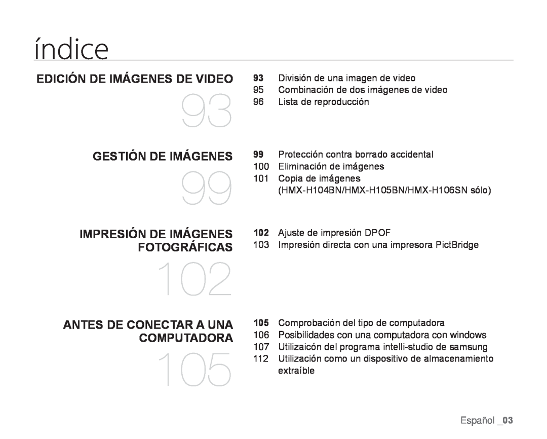 IMPRESIÓN DE IMÁGENES FOTOGRÁFICAS Hand Held Camcorder HMX-H100