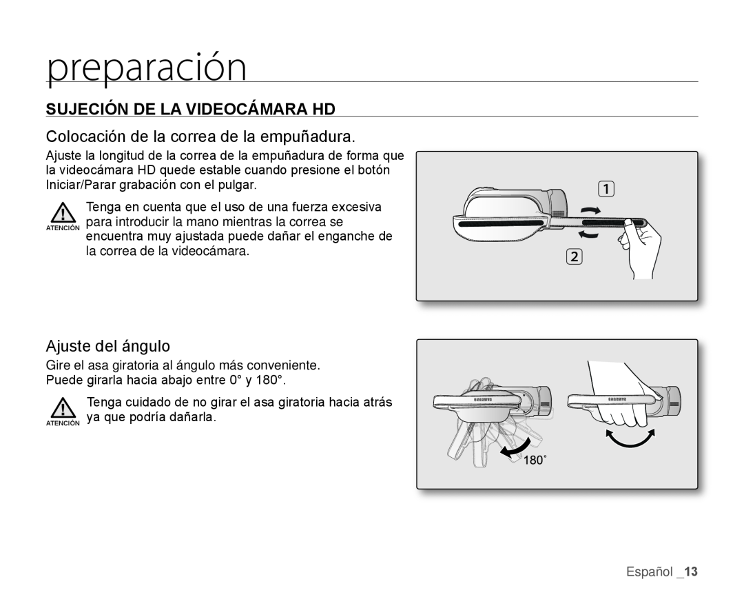 SUJECIÓN DE LA VIDEOCÁMARA HD Colocación de la correa de la empuñadura