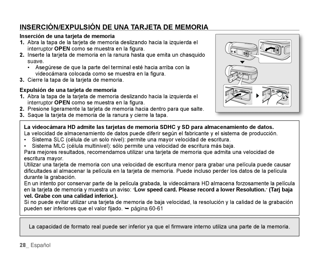 INSERCIÓN/EXPULSIÓN DE UNA TARJETA DE MEMORIA Hand Held Camcorder HMX-H100