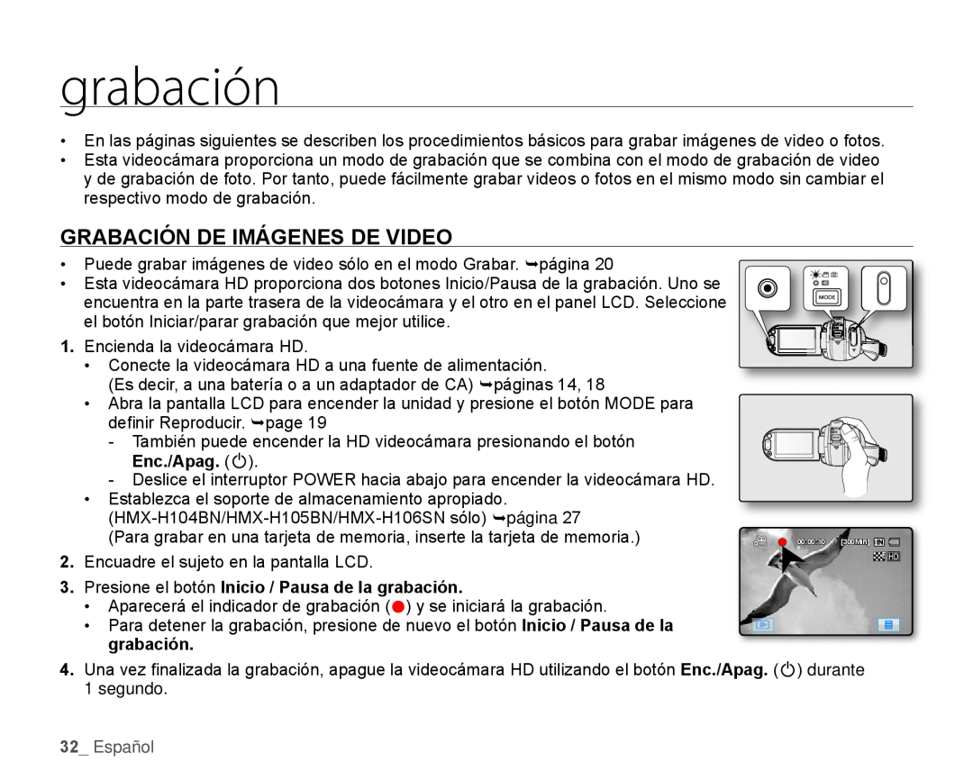 GRABACIÓN DE IMÁGENES DE VIDEO Hand Held Camcorder HMX-H100