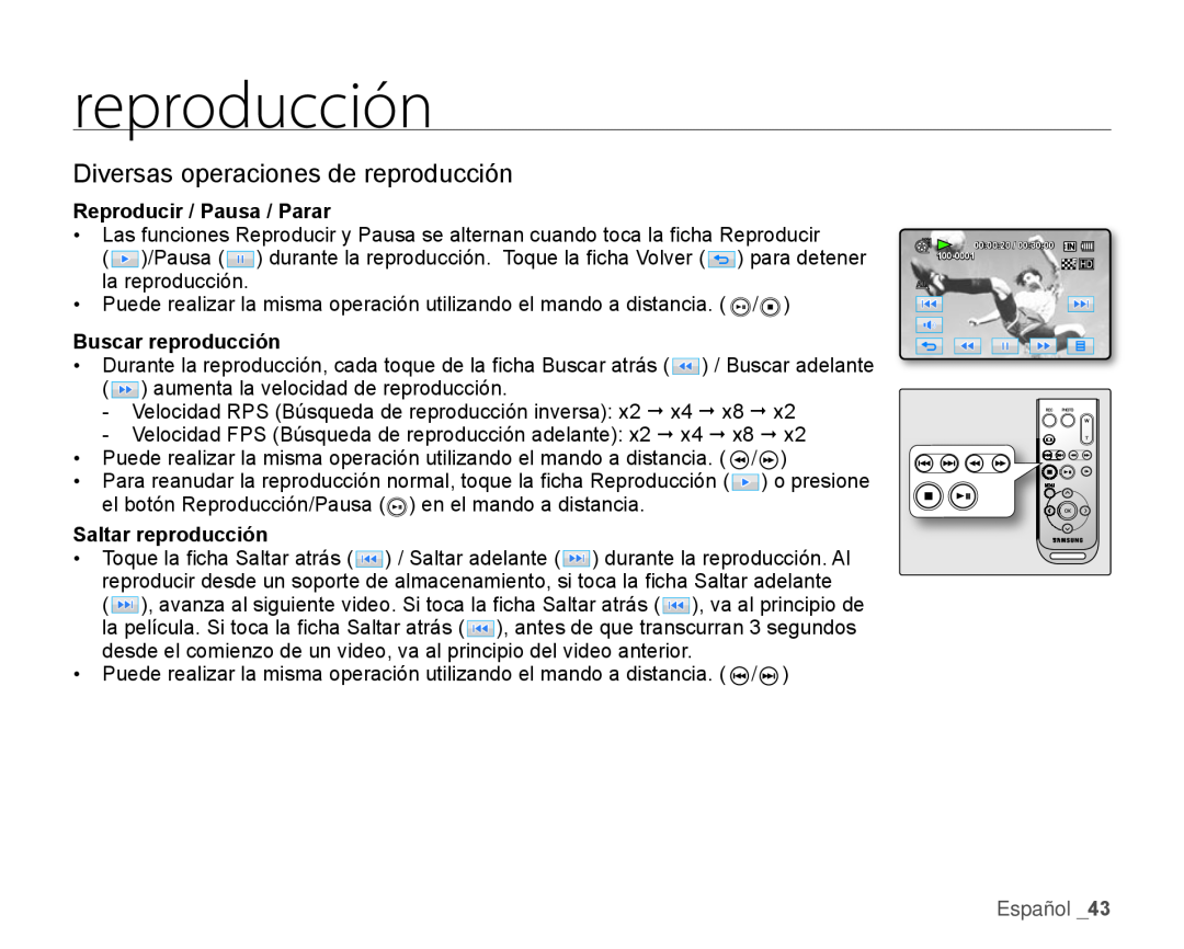 Diversas operaciones de reproducción