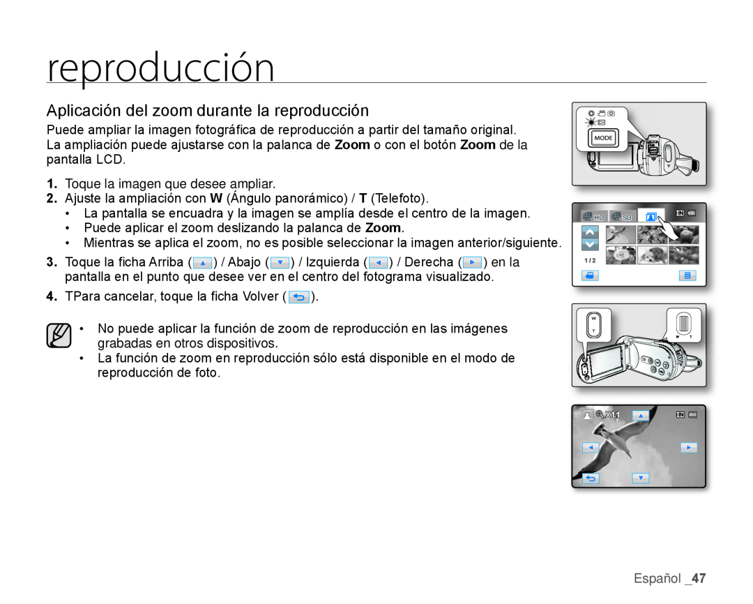 Aplicación del zoom durante la reproducción Hand Held Camcorder HMX-H100