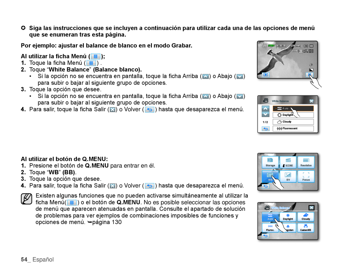 Por ejemplo: ajustar el balance de blanco en el modo Grabar Al utilizar el botón de Q.MENU: