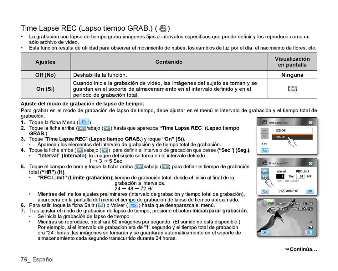 Time Lapse REC (Lapso tiempo GRAB.) ()