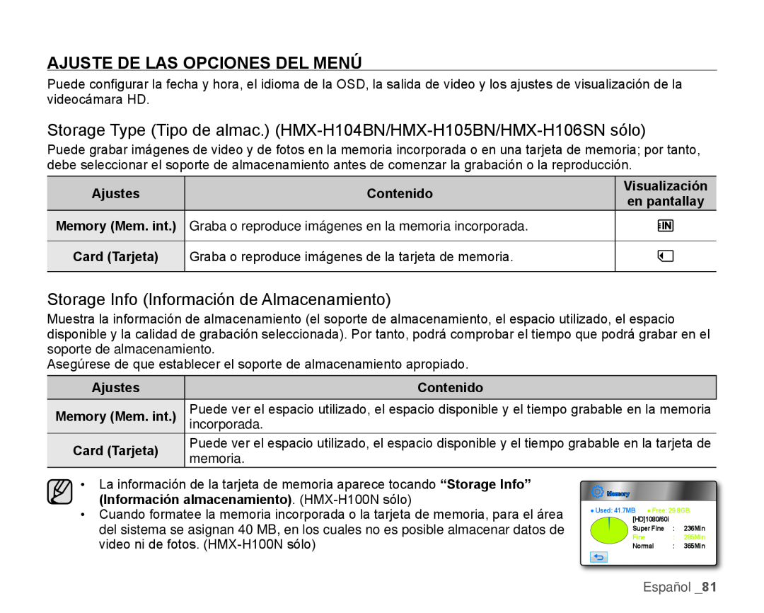 Storage Info (Información de Almacenamiento) Hand Held Camcorder HMX-H100