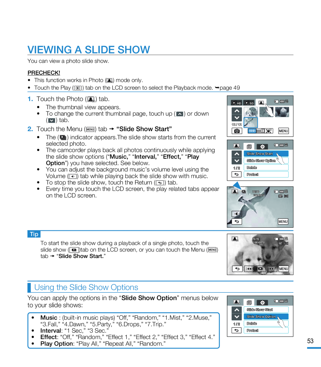 Using the Slide Show Options Hand Held Camcorder HMX-M20BN