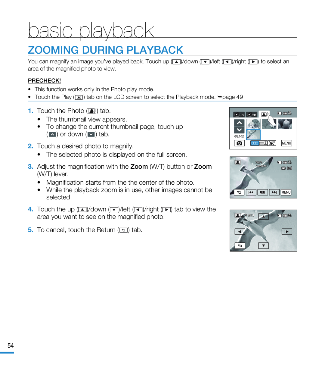 ZOOMING DURING PLAYBACK Hand Held Camcorder HMX-M20BN