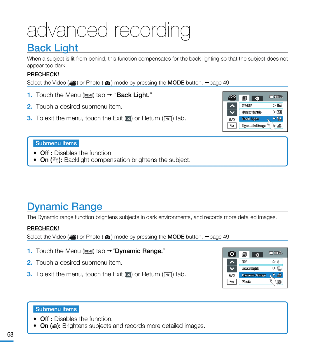 Dynamic Range Hand Held Camcorder HMX-M20BN