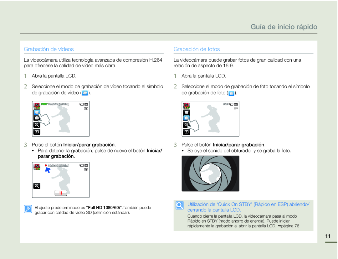 Grabación de vídeos Hand Held Camcorder HMX-Q10BN