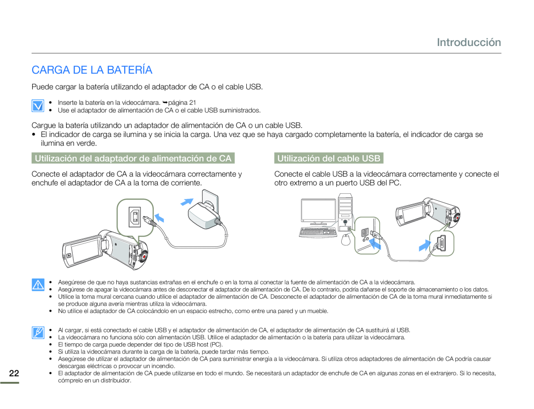 Utilización del adaptador de alimentación de CA Utilización del cable USB