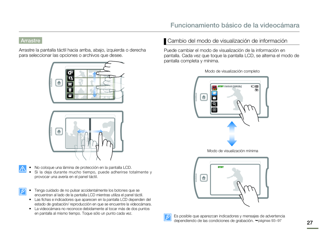 Cambio del modo de visualización de información Hand Held Camcorder HMX-Q10BN