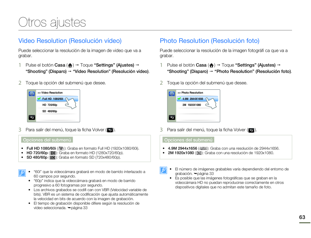 Video Resolution (Resolución vídeo) Photo Resolution (Resolución foto)