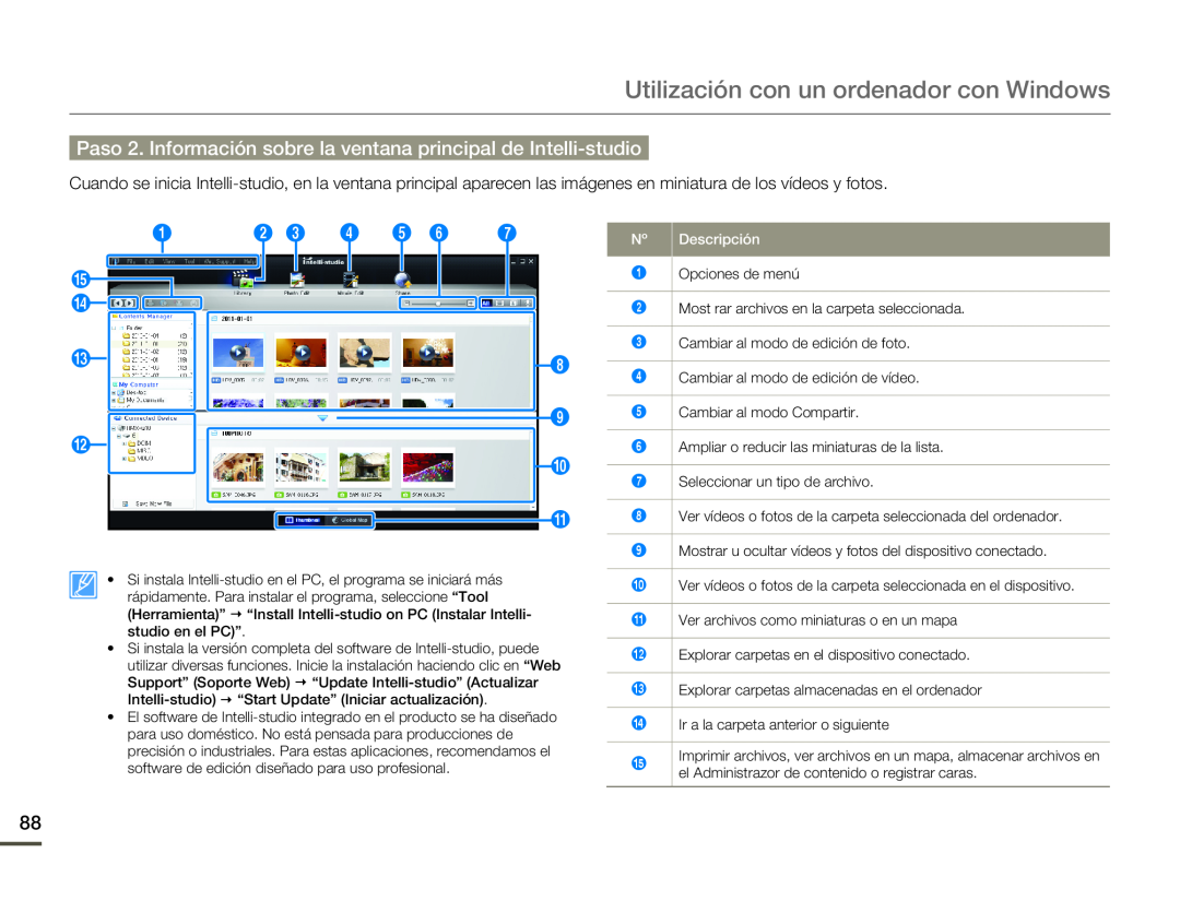 Paso 2. Información sobre la ventana principal de Intelli-studio Hand Held Camcorder HMX-Q10BN