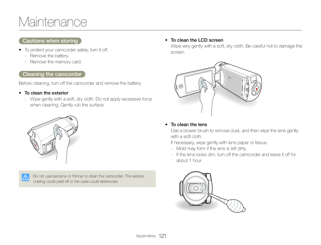 Cautions when storing Cleaning the camcorder