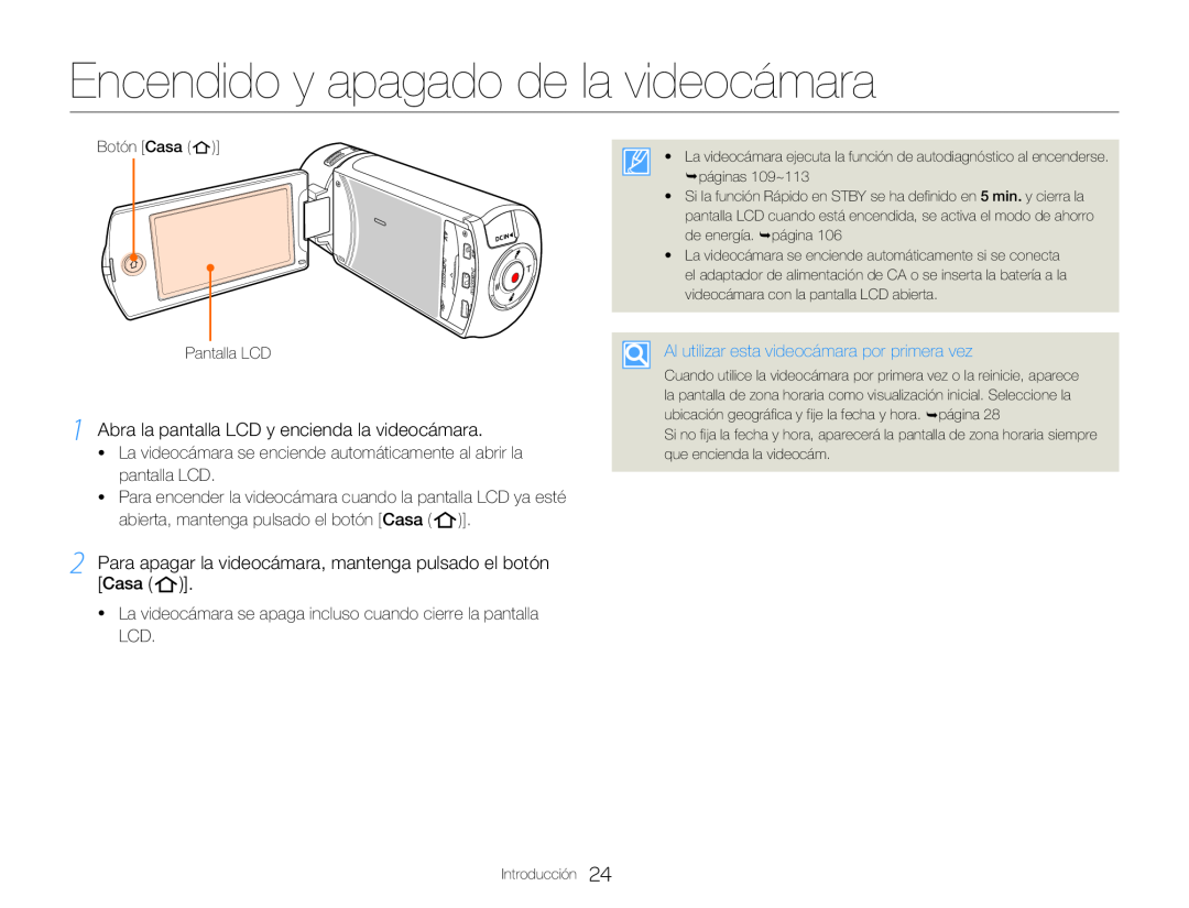 2Para apagar la videocámara, mantenga pulsado el botón Hand Held Camcorder HMX-QF30BN