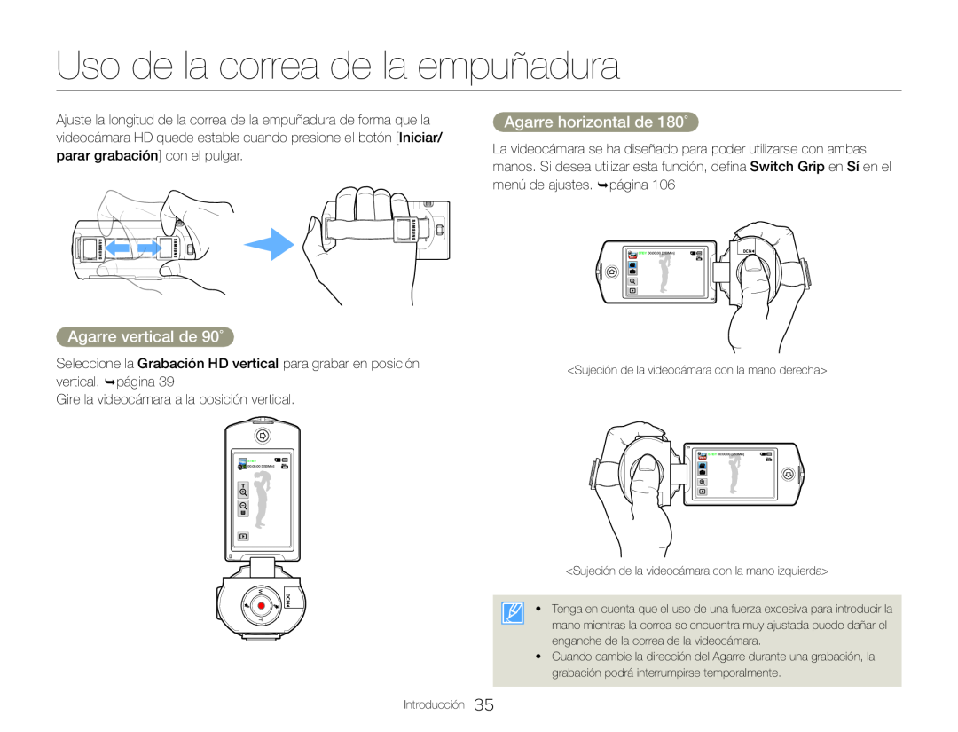 Agarre horizontal de 180˚ Hand Held Camcorder HMX-QF30BN