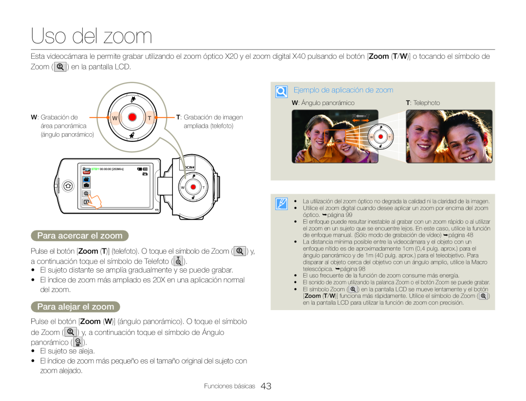 Para acercar el zoom Hand Held Camcorder HMX-QF30BN