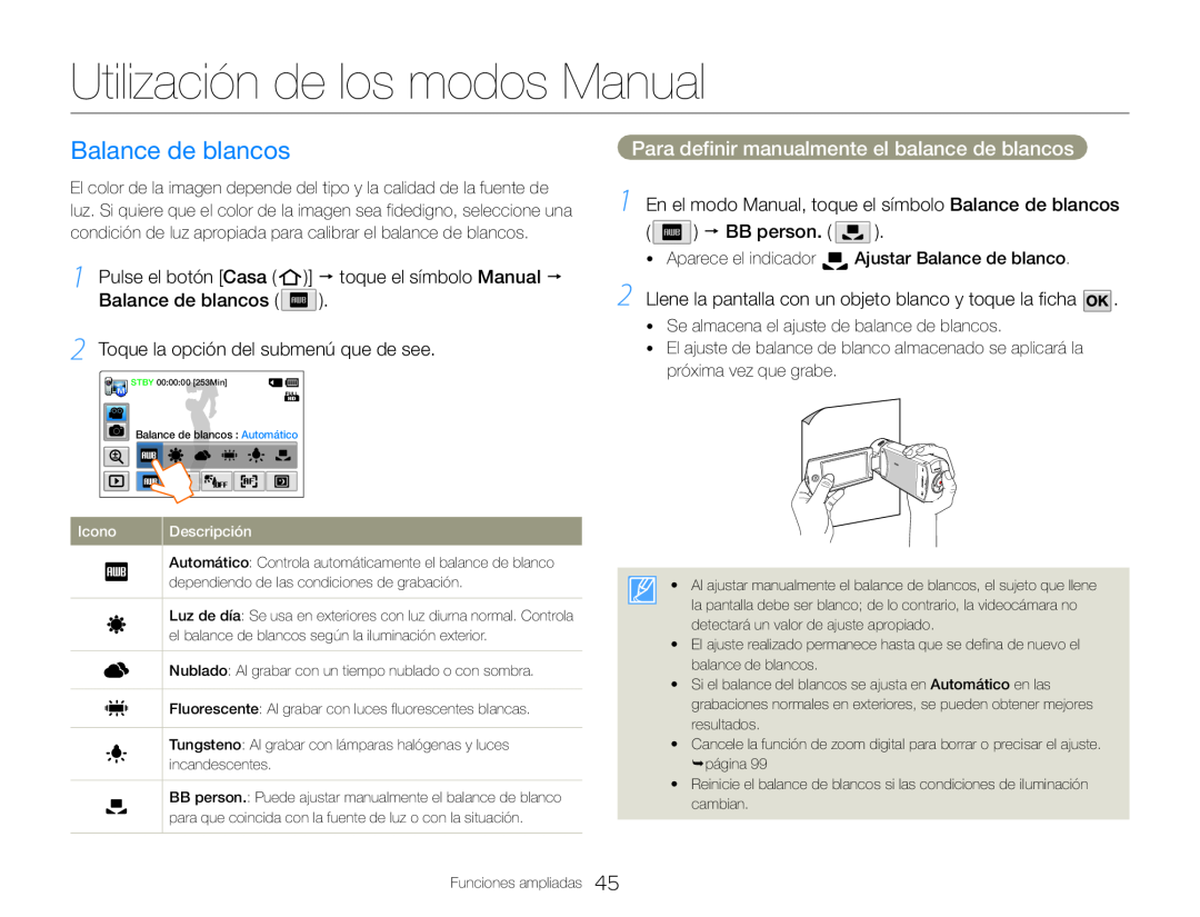 2Llene la pantalla con un objeto blanco y toque la ficha Hand Held Camcorder HMX-QF30BN