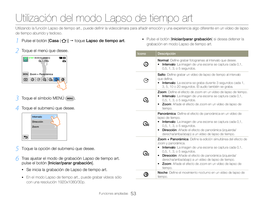 4Toque el submenú que desee Hand Held Camcorder HMX-QF30BN