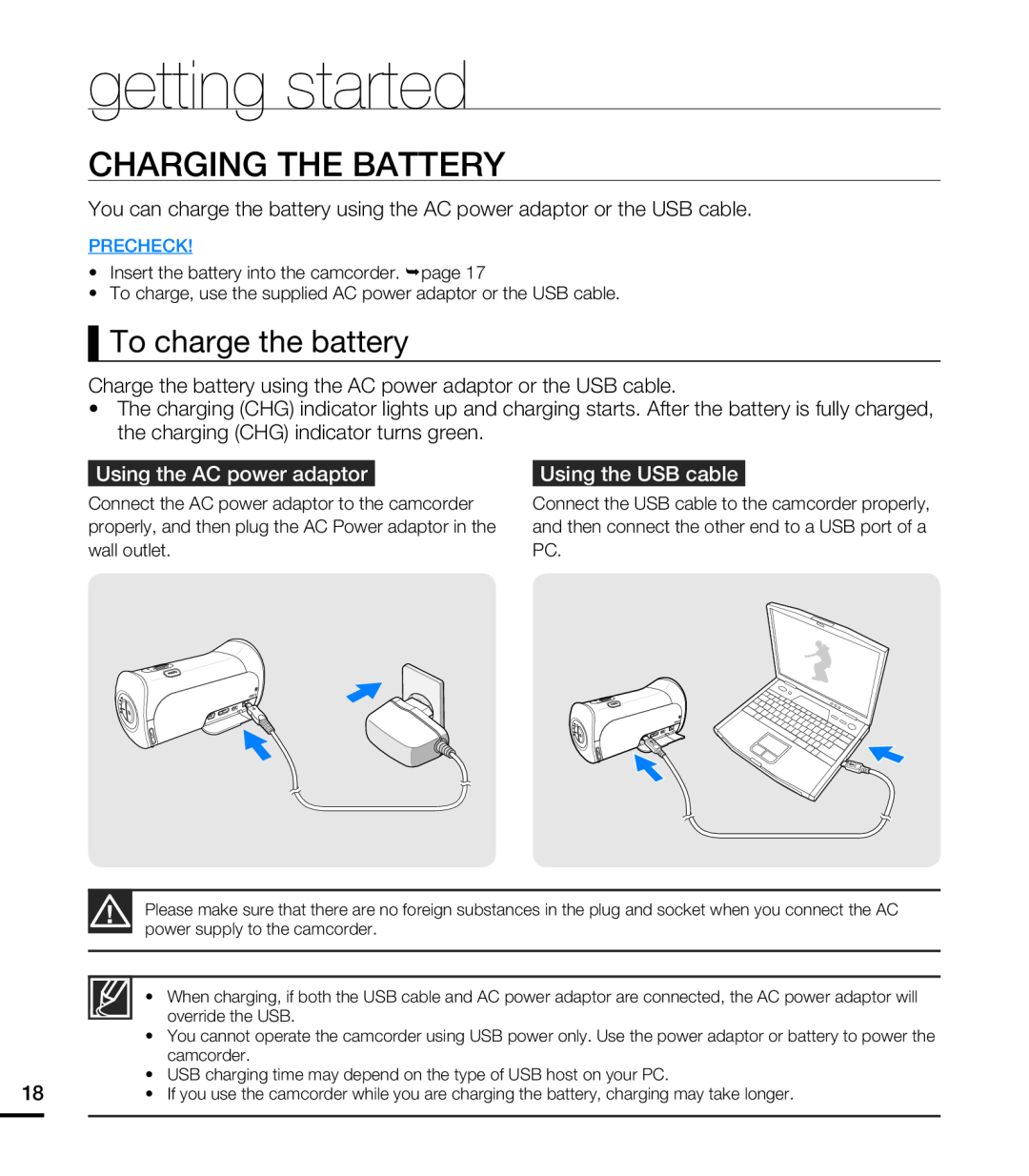 To charge the battery Hand Held Camcorder HMX-T10ON