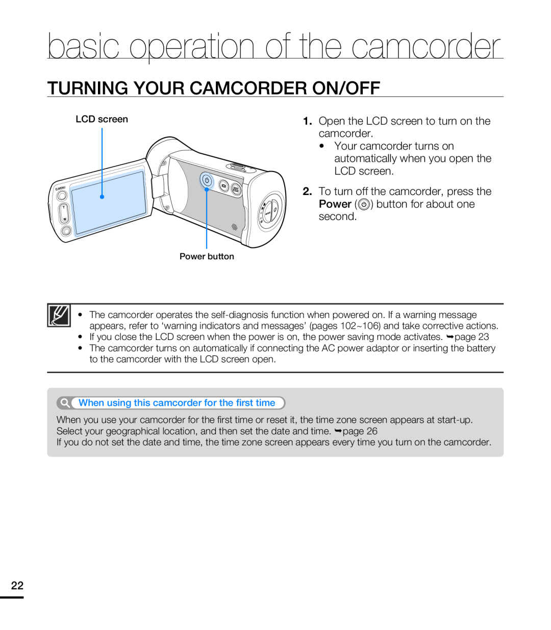 TURNING YOUR CAMCORDER ON/OFF