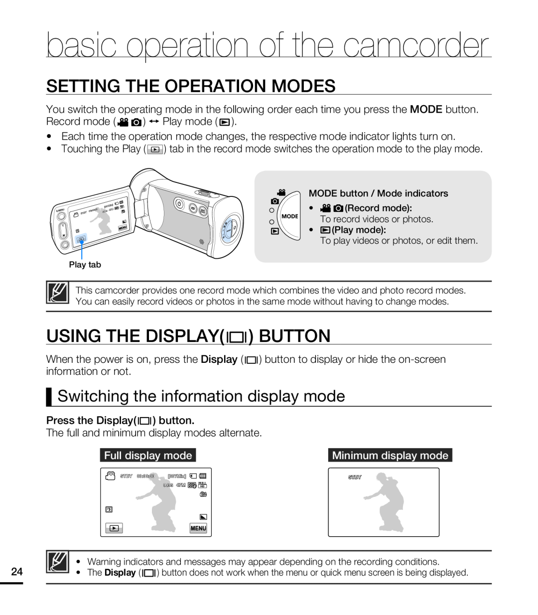 USING THE DISPLAY( ) BUTTON Hand Held Camcorder HMX-T10ON