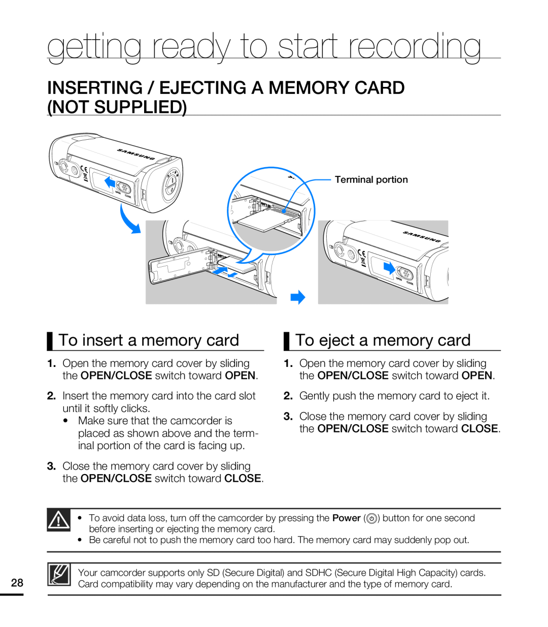 INSERTING / EJECTING A MEMORY CARD (NOT SUPPLIED) Hand Held Camcorder HMX-T10ON