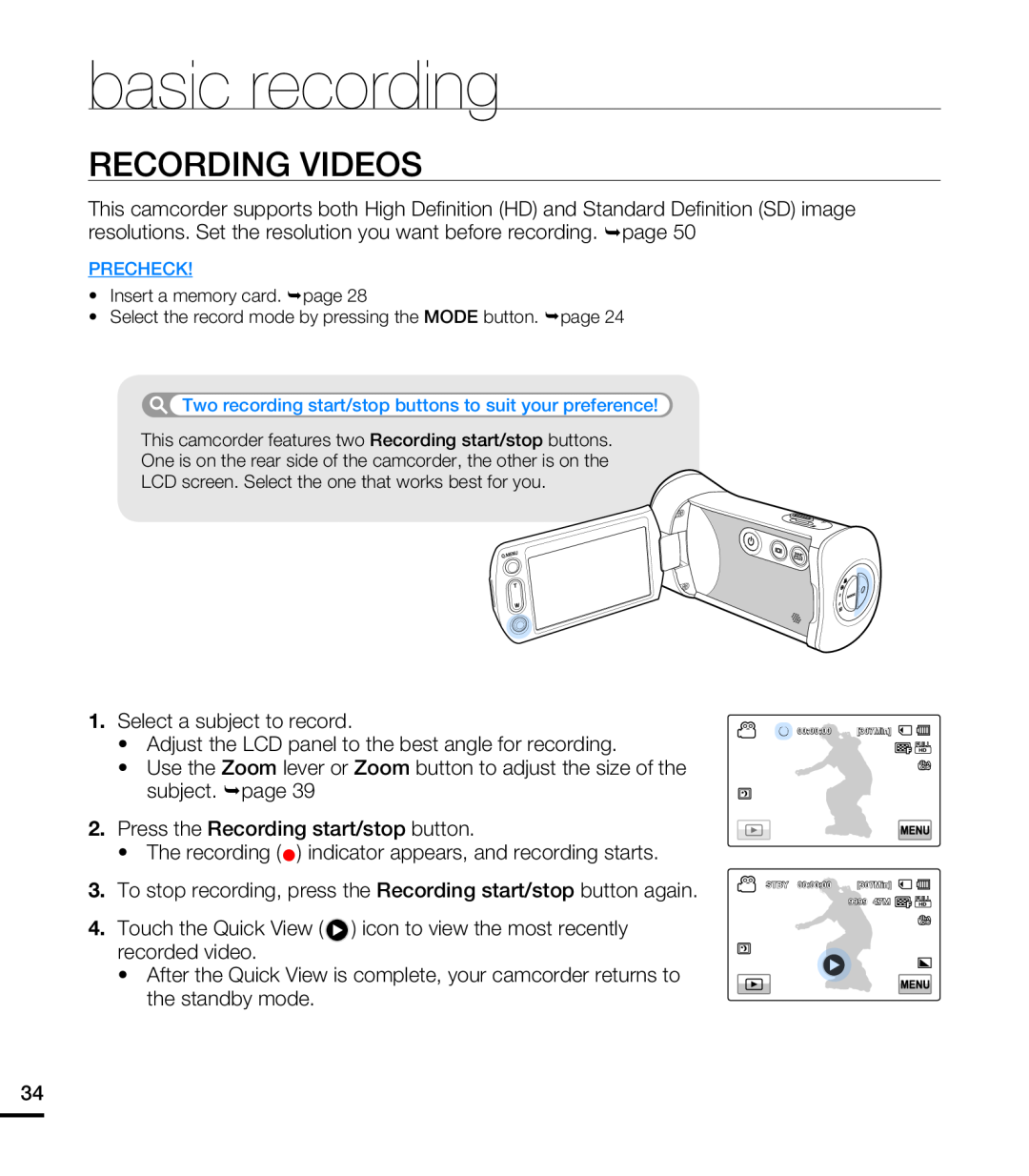 RECORDING VIDEOS Hand Held Camcorder HMX-T10ON