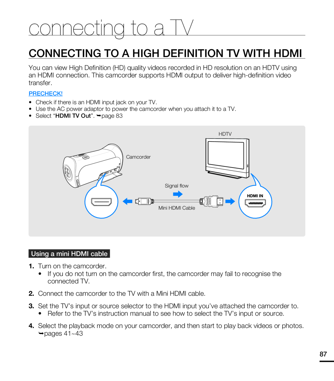 CONNECTING TO A HIGH DEFINITION TV WITH HDMI Hand Held Camcorder HMX-T10ON