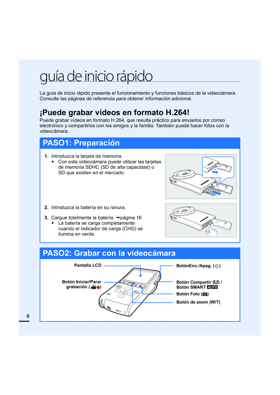 PASO1: Preparación Hand Held Camcorder HMX-U20BN