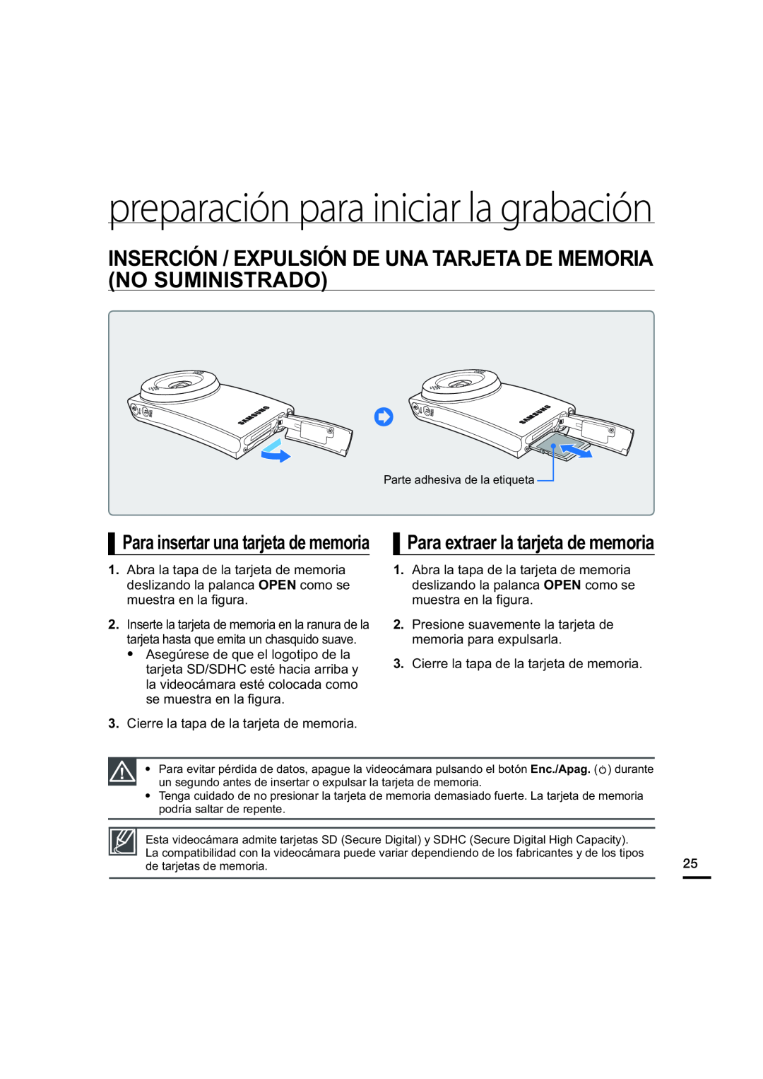 Para insertar una tarjeta de memoria Para extraer la tarjeta de memoria