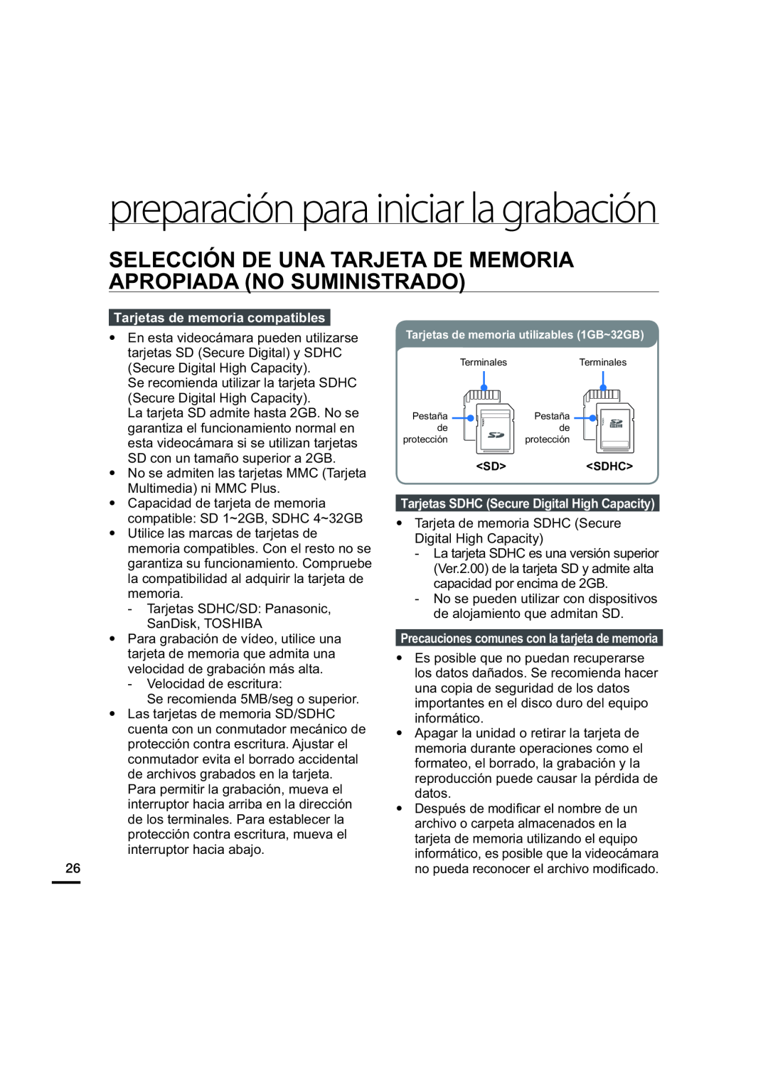 SELECCIÓN DE UNA TARJETA DE MEMORIA APROPIADA (NO SUMINISTRADO)