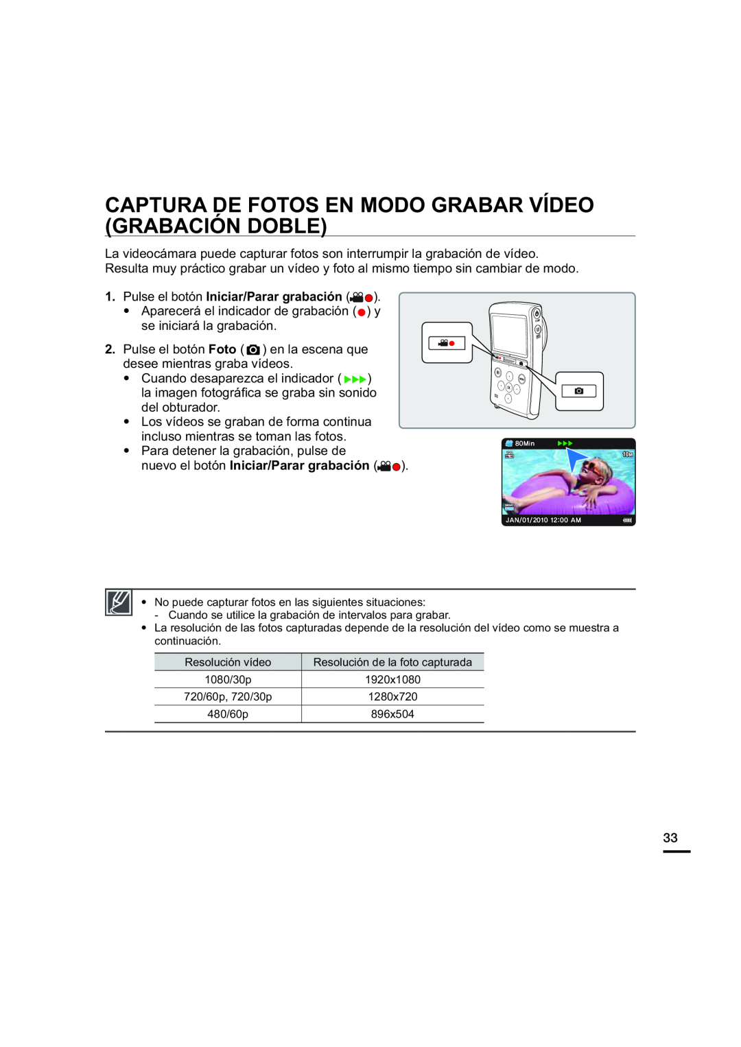 CAPTURA DE FOTOS EN MODO GRABAR VÍDEO (GRABACIÓN DOBLE)